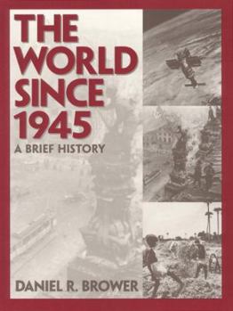 Paperback The World Since 1945: A Brief History Book