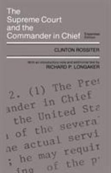 Paperback The Supreme Court and the Commander in Chief Book