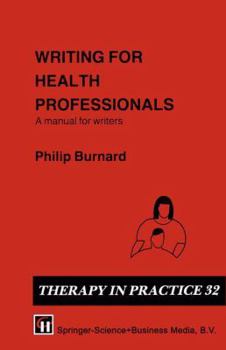 Paperback Writing for Health Professionals: A Manual for Writers Book