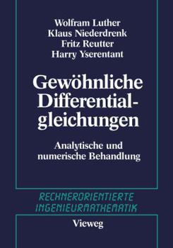 Paperback Gewöhnliche Differentialgleichungen: Analytische Und Numerische Behandlung [German] Book