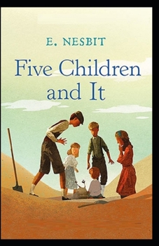 Paperback Five Children and It Illustrated Book