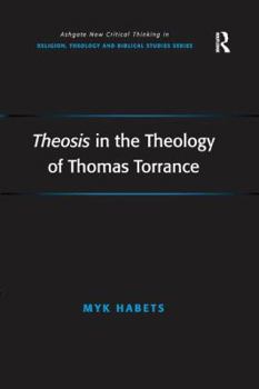 Paperback Theosis in the Theology of Thomas Torrance Book