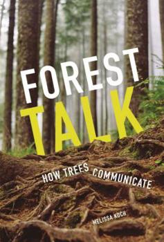 Library Binding Forest Talk: How Trees Communicate Book