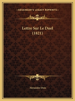 Hardcover Lettre Sur Le Duel (1821) [French] Book