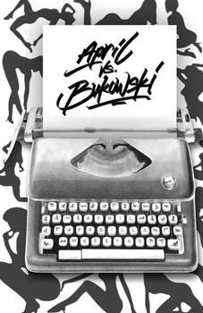Paperback April vs. Bukowski: Volume 1 Book