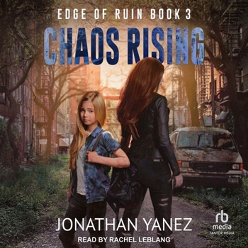 Chaos Rising - Book #3 of the Edge of Ruin