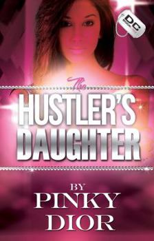 Paperback The Hustler's Daughter {DC Bookdiva Publications} Book