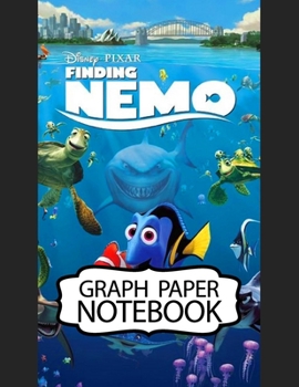 Notebook: Finding Nemo Adventure Fans Cheerful Clownfish Funny Swimming Ocean Life, Graph Paper Girls Kids Elementary School Paper 8.5 x 11 Inches 110 Pages