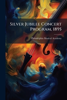 Paperback Silver Jubilee Concert Program, 1895 Book