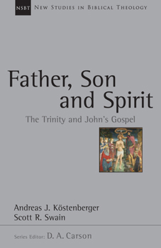 Paperback Father, Son and Spirit: The Trinity and John's Gospel Volume 24 Book