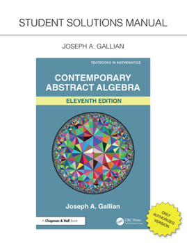 Paperback Student Solutions Manual for Gallian's Contemporary Abstract Algebra Book