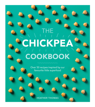 Hardcover The Chickpea Cookbook Book