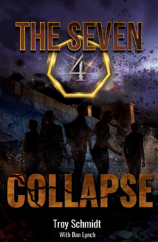 Paperback Collapse: The Seven (Book 4 in the Series) Book