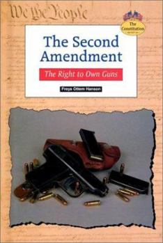 Library Binding The Second Amendment: The Right to Own Guns Book