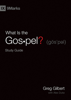 Paperback What Is the Gospel? Study Guide Book
