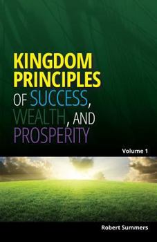 Paperback Kingdom Principles of Success, Wealth and Prosperity Book