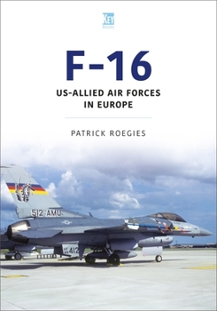 Paperback F-16: Us-Allied Air Forces in Europe Book