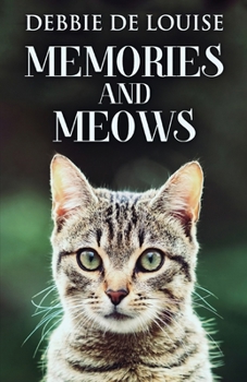 Paperback Memories And Meows Book