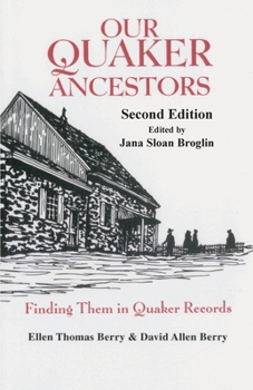 Paperback Our Quaker Ancestors: Finding Them in Quaker Records. Second Edition Book