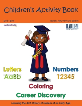 Paperback Children's Activity Book - Harlem Edition: Early Childhood Learning Activity Books for Girls and Boys Book