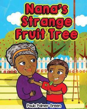 Paperback Nana's Strange Fruit Tree Book