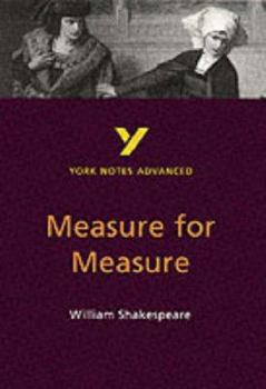 Paperback York Notes Advanced on "Measure for Measure" by William Shakespeare (York Notes Advanced) Book