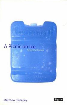 Paperback A Picnic on Ice: Selected Poems Book