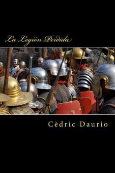 Paperback La Legion Perdida [Spanish] Book