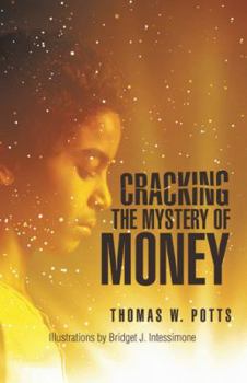 Paperback Cracking the Mystery of Money Book