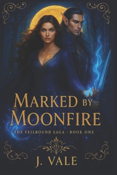 Paperback Marked by Moonfire: The Veilbound Saga - Book One Book