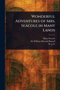 Paperback Wonderful Adventures of Mrs. Seacole in Many Lands Book