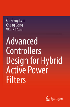 Paperback Advanced Controllers Design for Hybrid Active Power Filters Book