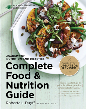 Paperback Academy of Nutrition and Dietetics Complete Food and Nutrition Guide, 5th Ed Book