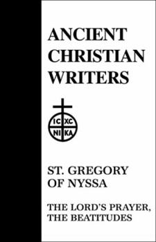 Hardcover 18. St. Gregory of Nyssa: The Lord's Prayer, the Beatitudes Book