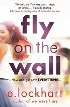 Paperback Fly on the Wall: From the author of the unforgettable bestseller, We Were Liars Book