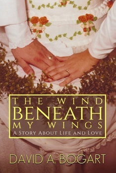 Paperback The Wind Beneath My Wings Book