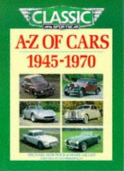 Paperback A-Z of Cars, Nineteen Forty Five-Nineteen Seventy Book