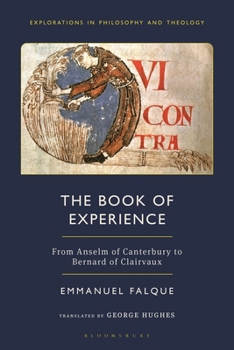 Paperback The Book of Experience: From Anselm of Canterbury to Bernard of Clairvaux Book