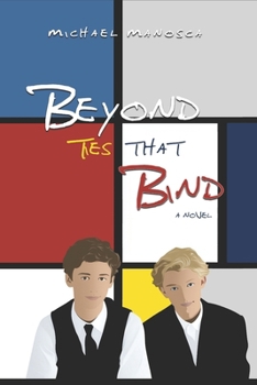 Beyond Ties that Bind