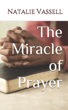 Paperback The Miracle of Prayer Book