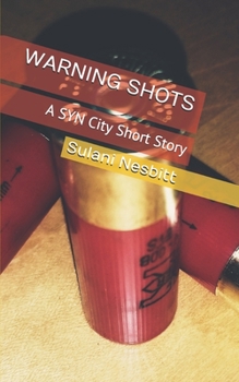 Paperback Warning Shots: A SYN City Short Story Book