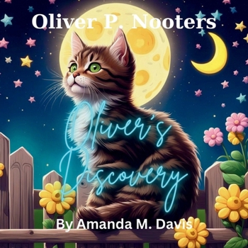 Oliver P. Nooters Oliver's Discovery