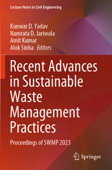 Paperback Recent Advances in Sustainable Waste Management Practices: Proceedings of Swmp 2023 Book