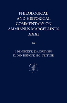 Hardcover Philological and Historical Commentary on Ammianus Marcellinus XXXI Book