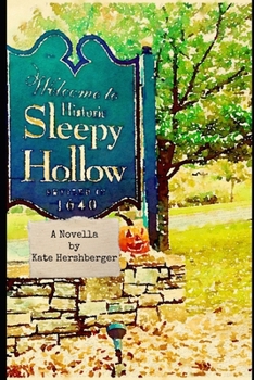 Sleepy Hollow: A Novella