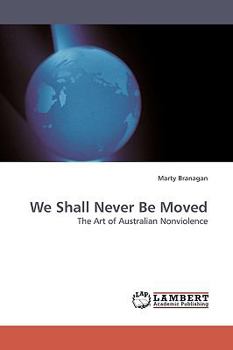Paperback We Shall Never Be Moved Book