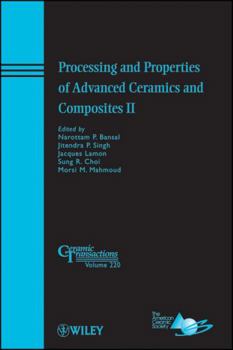 Hardcover Processing and Properties of Advanced Ceramics and Composites II Book