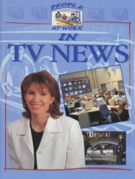 Hardcover In TV News (People at Work) Book