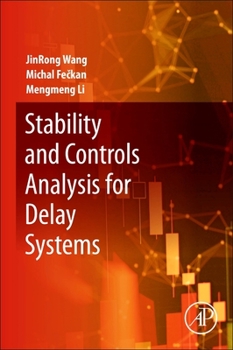 Paperback Stability and Controls Analysis for Delay Systems Book