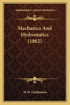 Paperback Mechanics And Hydrostatics (1862) Book